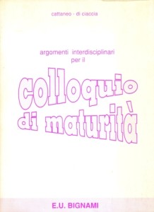 Argomenti interdisciplinari per il Colloquio di maturità, 1990