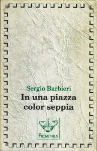 Barbieri, In una piazza color di seppia. Copertina